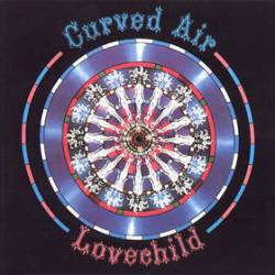 Curved Air : Lovechild